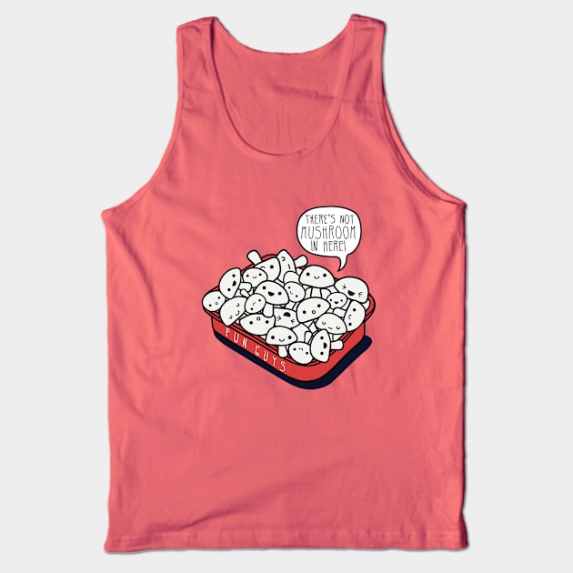 Not Mushroom Tank Top by Dulcie_Doodles